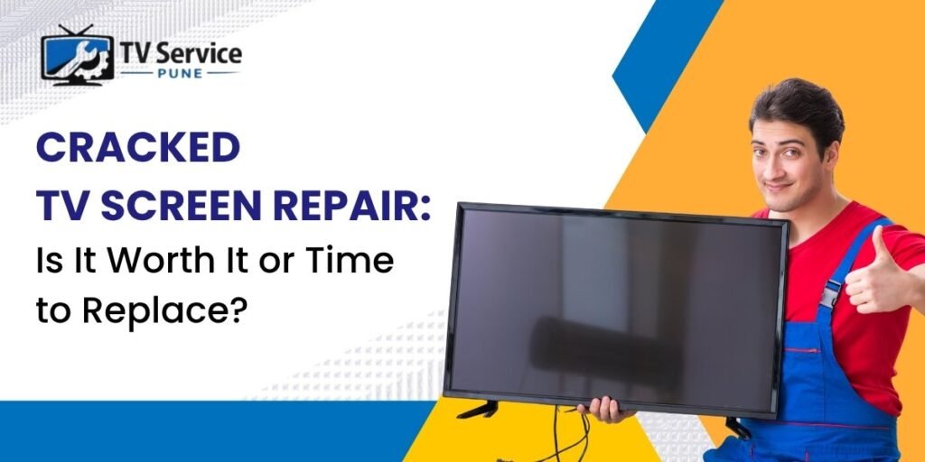 Cracked TV Screen Repair